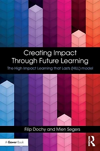 Creating Impact Through Future Learning: The High Learning that Lasts (HILL) Model