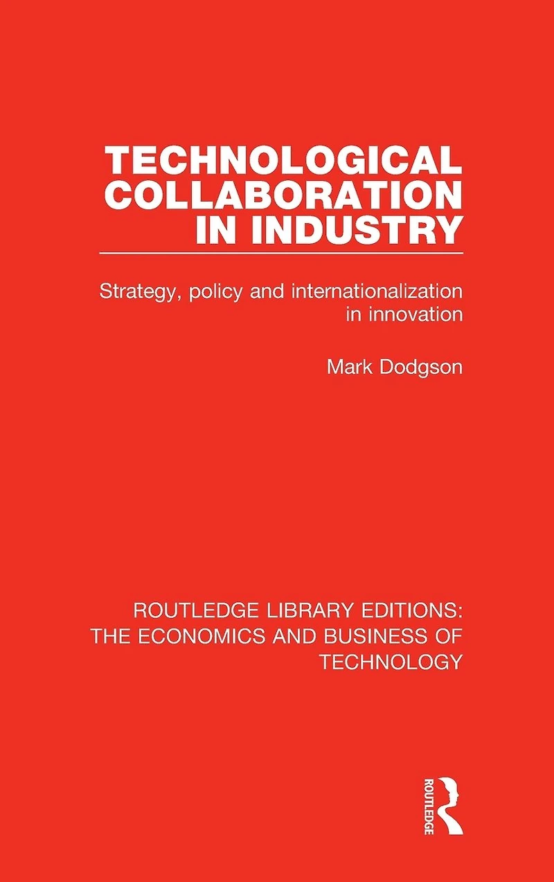Technological Collaboration Industry: Strategy, Policy and Internationalization Innovation