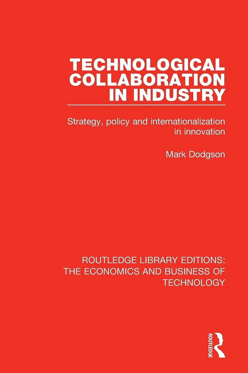Technological Collaboration Industry: Strategy, Policy and Internationalization Innovation