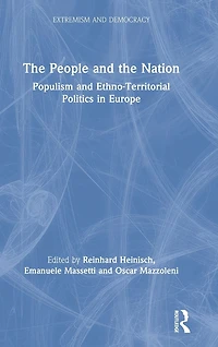 the People and Nation: Populism Ethno-Territorial Politics Europe