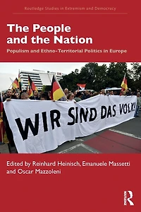 the People and Nation: Populism Ethno-Territorial Politics Europe
