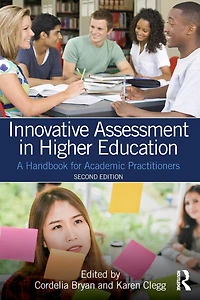 Innovative Assessment Higher Education: A Handbook for Academic Practitioners