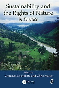 Sustainability and the Rights of Nature Practice