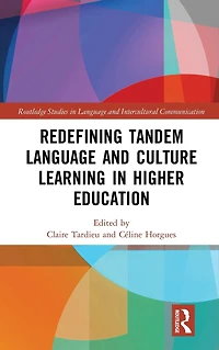Redefining Tandem Language and Culture Learning Higher Education