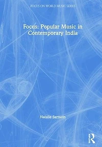 Focus: Popular Music Contemporary India