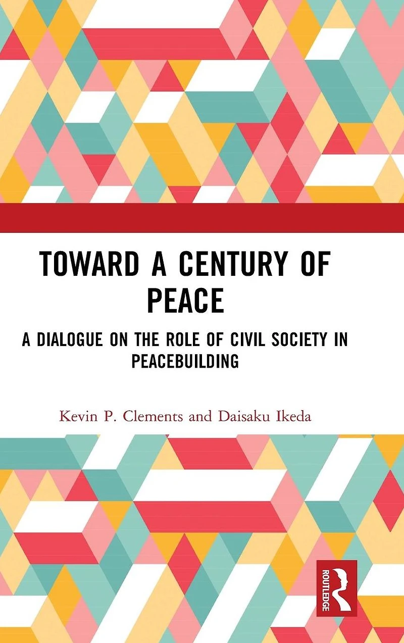 Toward A Century of Peace: Dialogue on the Role Civil Society Peacebuilding