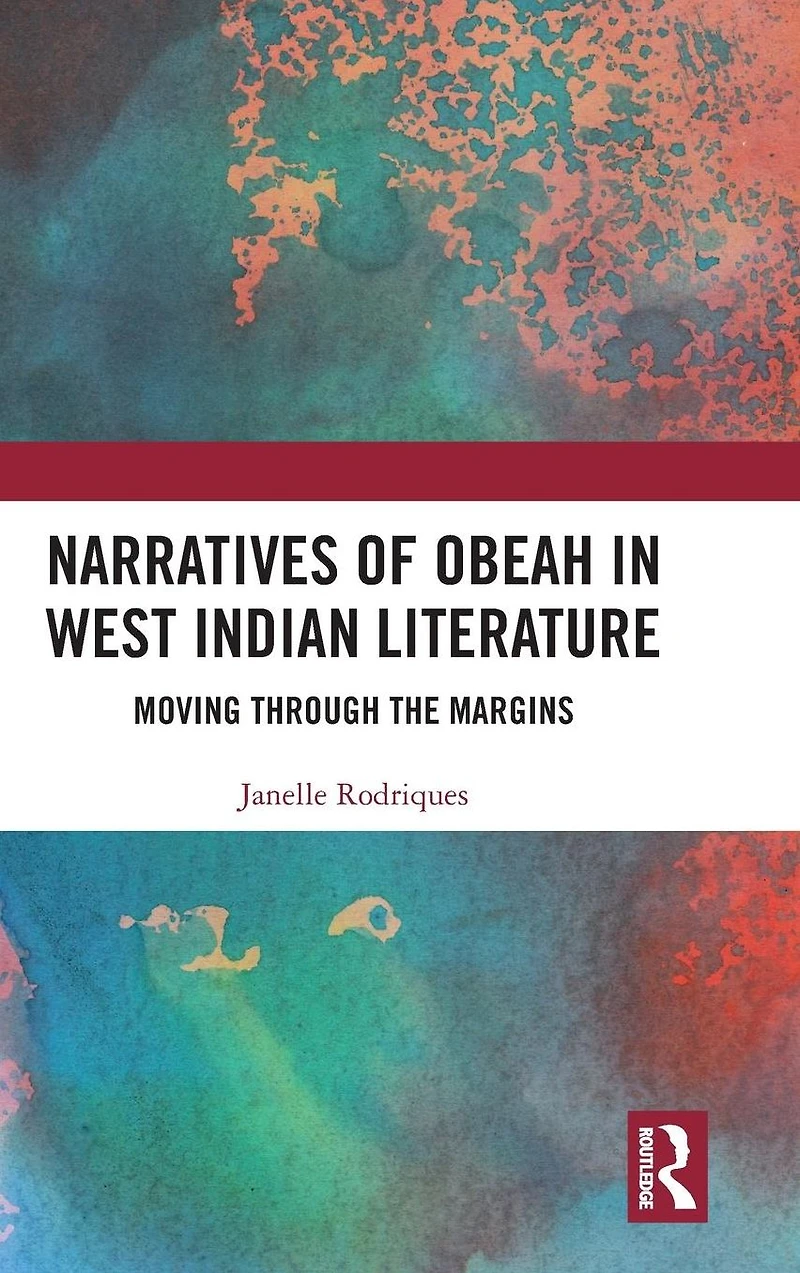 Narratives of Obeah West Indian Literature: Moving through the Margins
