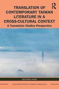Translation of Contemporary Taiwan Literature A Cross-Cultural Context: Studies Perspective