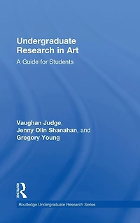 Undergraduate Research Art: A Guide for Students