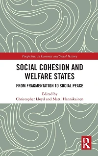 Social Cohesion and Welfare States: From Fragmentation to Peace