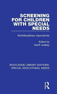 Screening for Children with Special Needs: Multidisciplinary Approaches