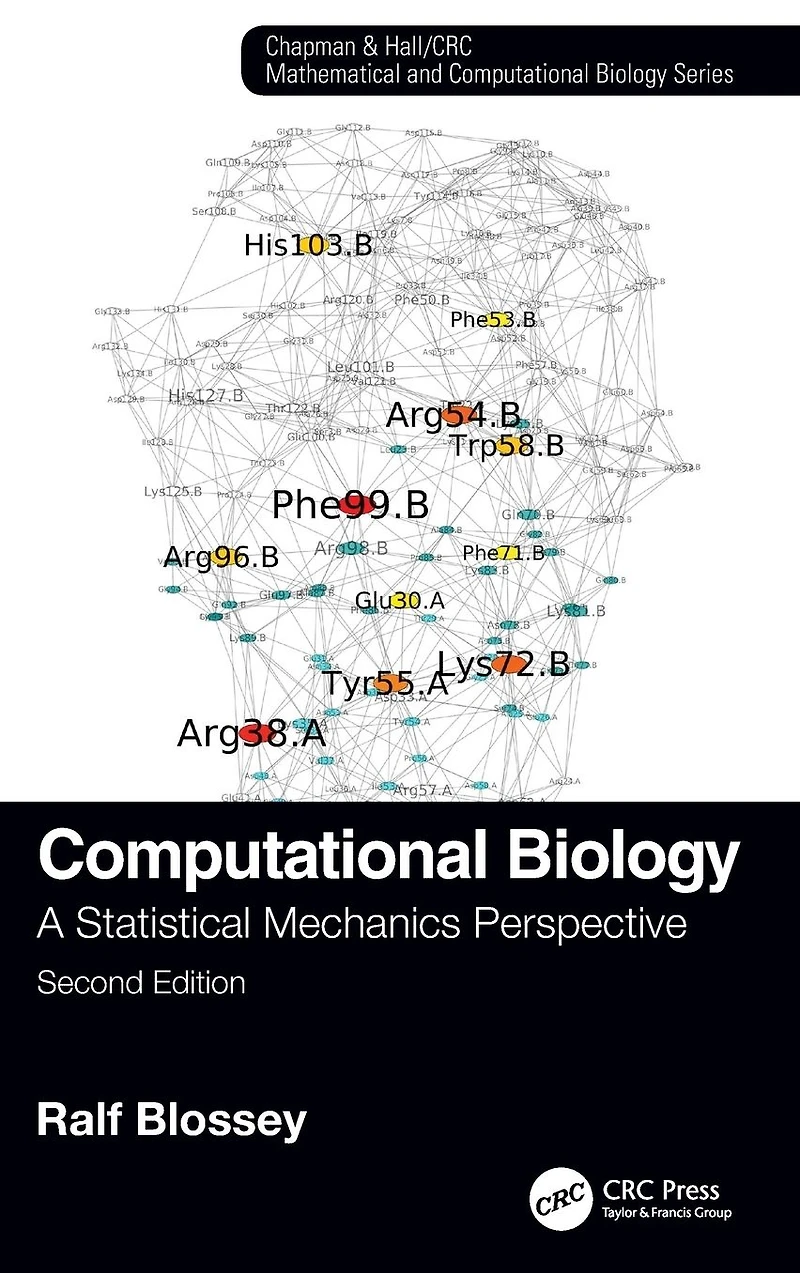 Computational Biology: A Statistical Mechanics Perspective, Second Edition