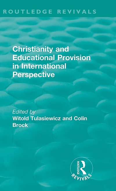 Christianity and Educational Provision International Perspective