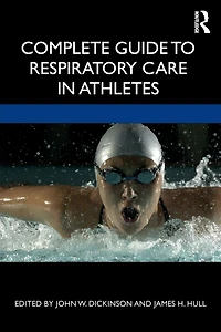Complete Guide to Respiratory Care Athletes