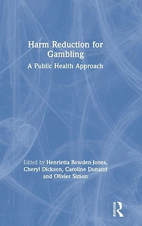 Harm Reduction for Gambling: A Public Health Approach