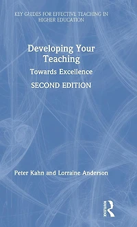 Developing Your Teaching: Towards Excellence
