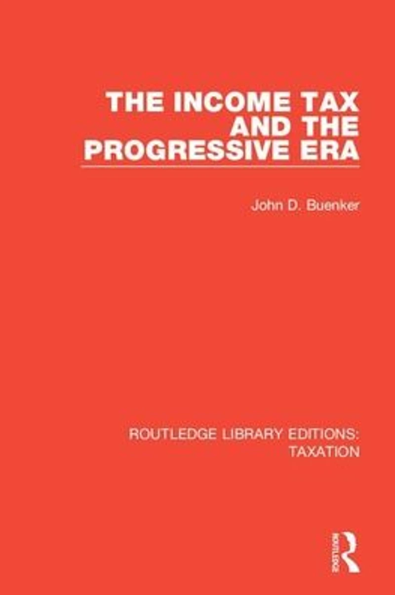the Income Tax and Progressive Era
