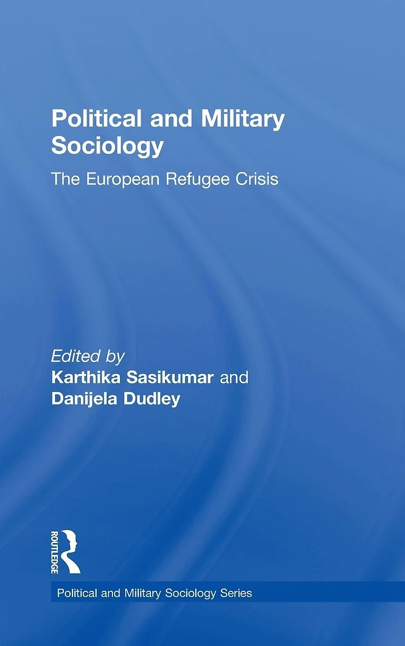 Political and Military Sociology: The European Refugee Crisis