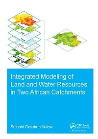 Integrated Modeling of Land and Water Resources Two African Catchments
