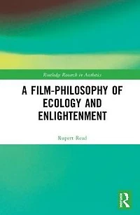 A Film-Philosophy of Ecology and Enlightenment