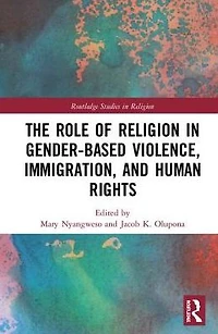 Religion Gender-Based Violence, Immigration, and Human Rights