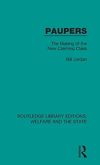 Paupers: the Making of New Claiming Class
