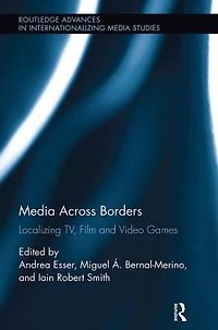 Media Across Borders: Localising TV, Film and Video Games