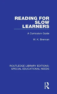 Reading for Slow Learners: A Curriculum Guide