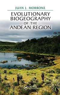 Evolutionary Biogeography of the Andean Region