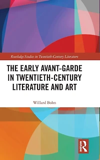 The Early Avant-Garde Twentieth-Century Literature and Art