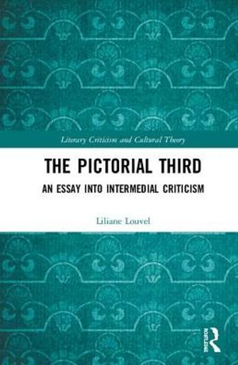 The Pictorial Third: An Essay Into Intermedial Criticism