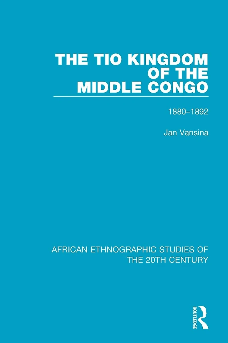 The Tio Kingdom of Middle Congo: 1880-1892