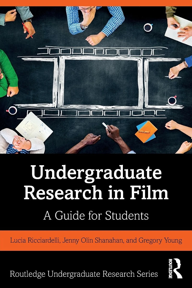 Undergraduate Research Film: A Guide for Students