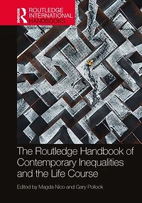the Routledge Handbook of Contemporary Inequalities and Life Course