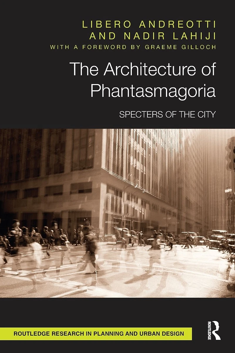 the Architecture of Phantasmagoria: Specters City