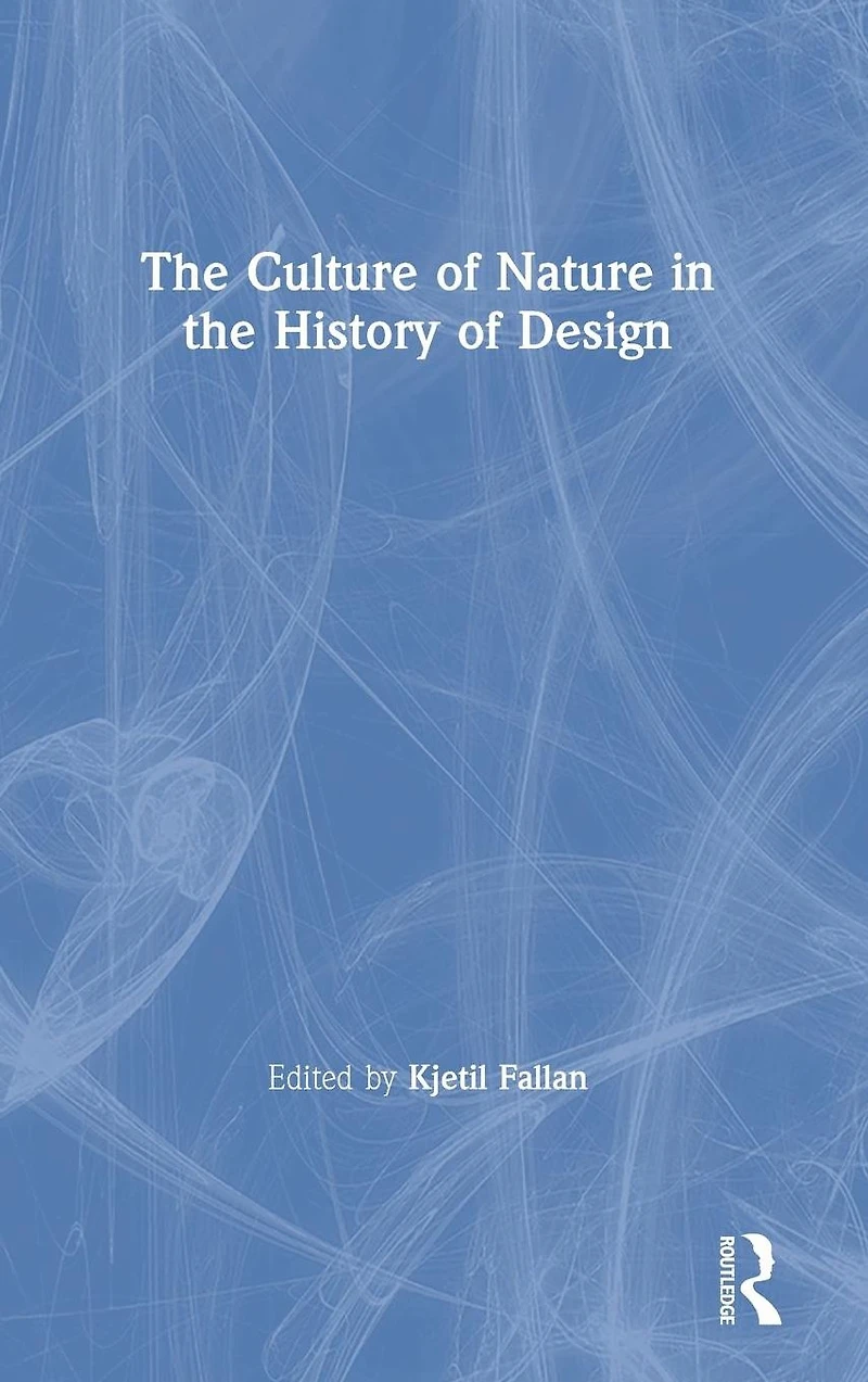 the Culture of Nature History Design