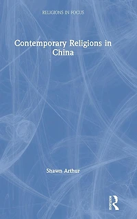 Contemporary Religions China