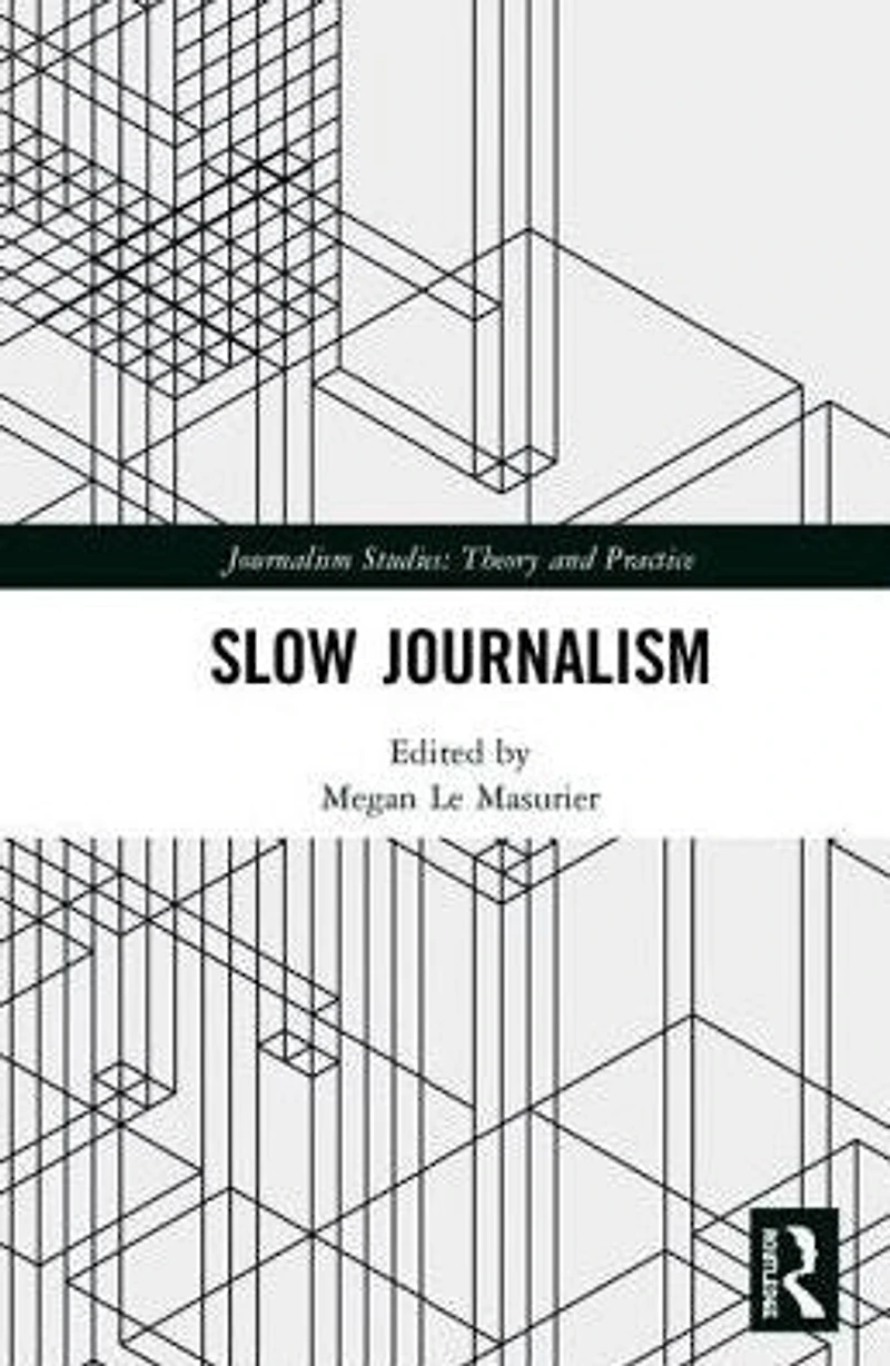 Slow Journalism