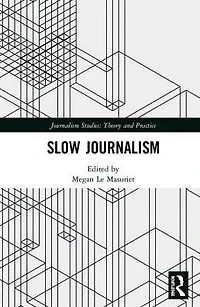 Slow Journalism