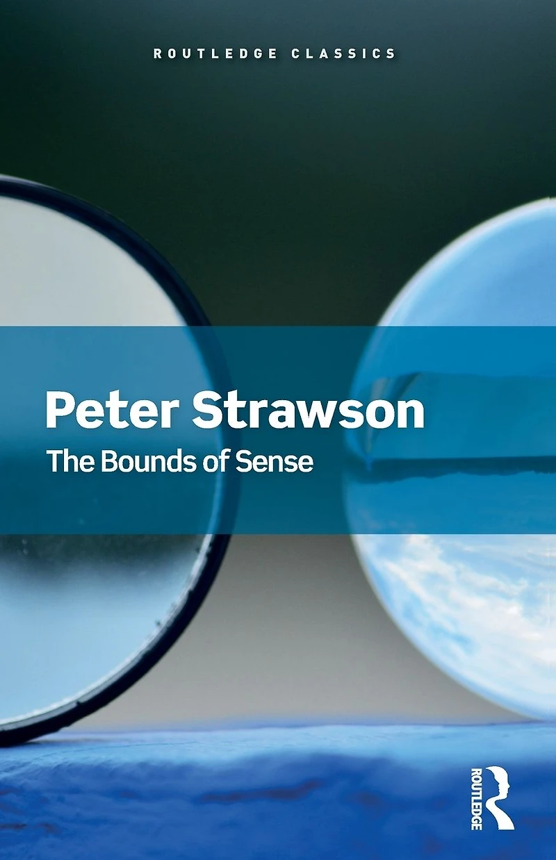The Bounds of Sense: An Essay on Kant's Critique Pure Reason