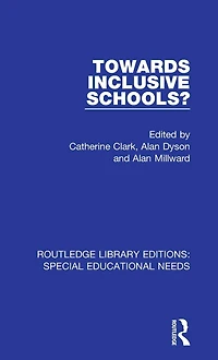 Towards Inclusive Schools