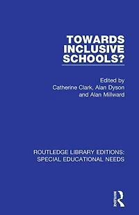 Towards Inclusive Schools