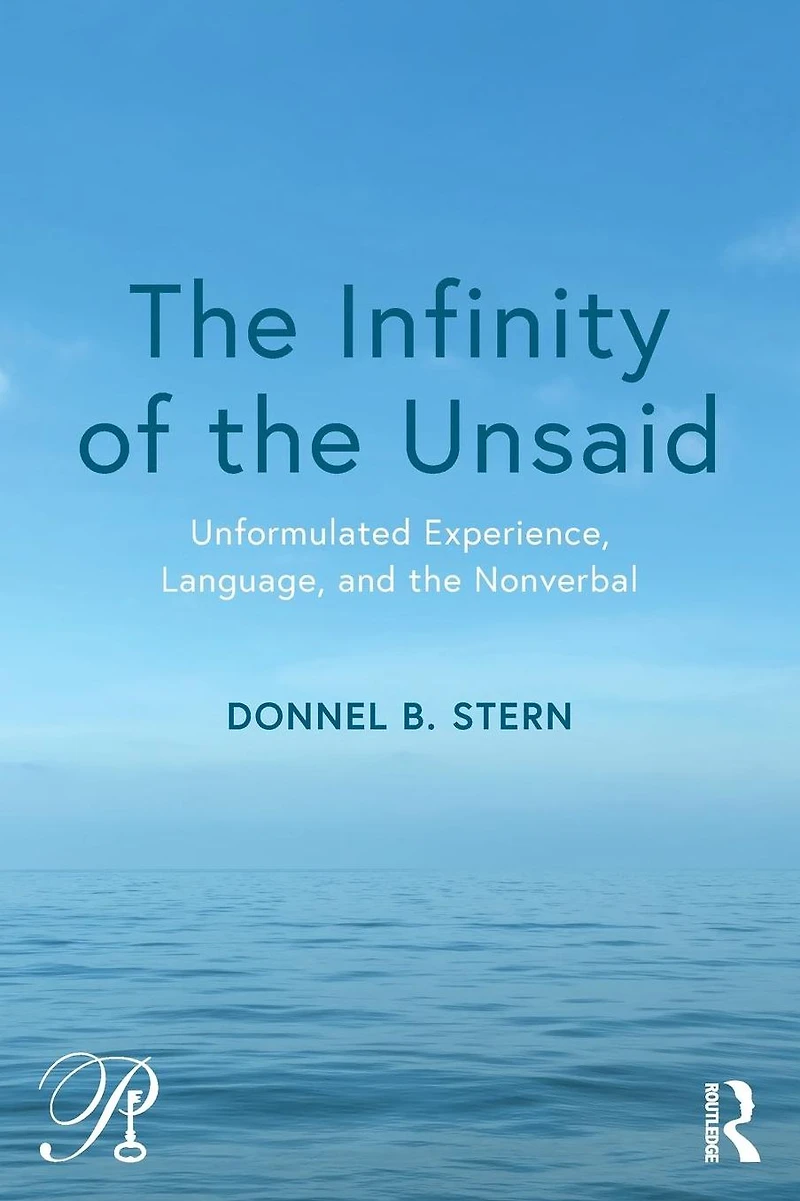 the Infinity of Unsaid: Unformulated Experience, Language, and Nonverbal