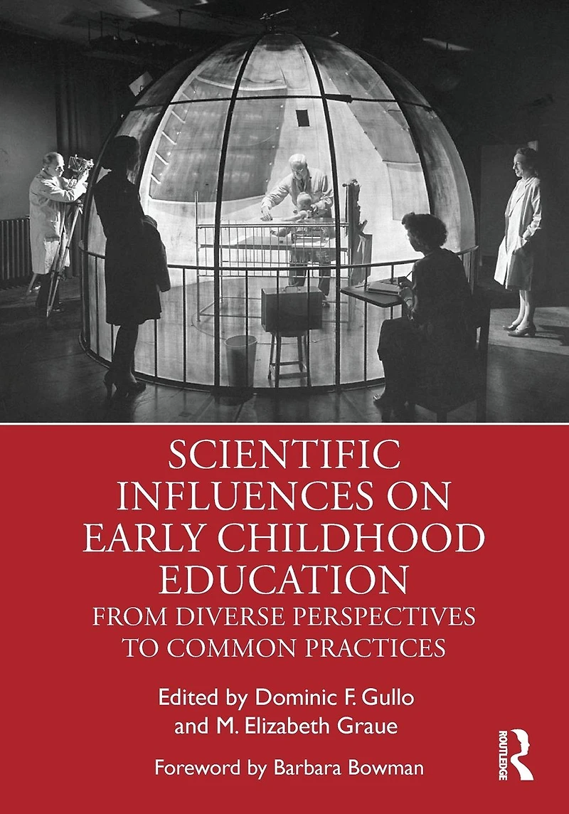 Scientific Influences on Early Childhood Education: From Diverse Perspectives to Common Practices