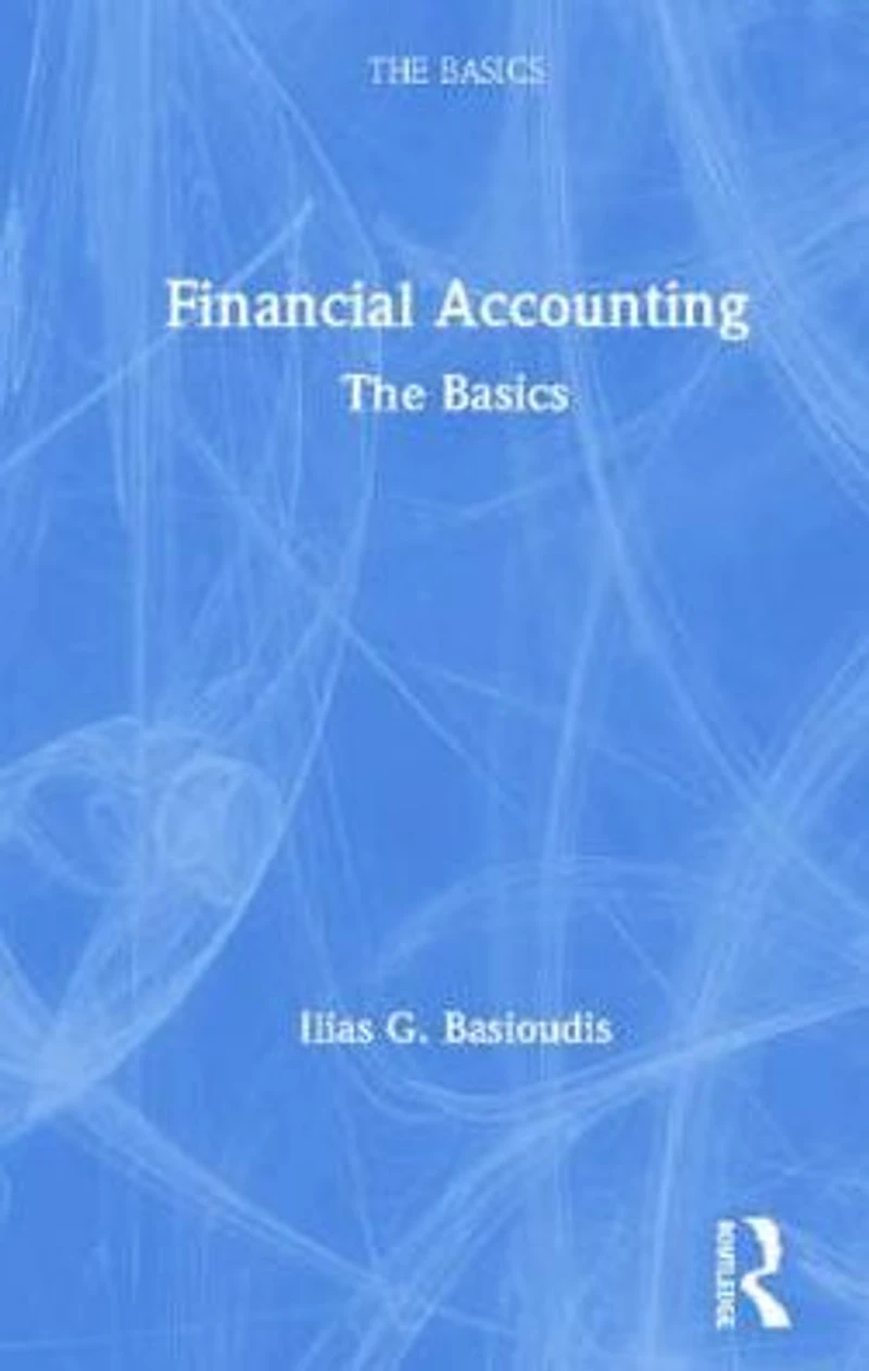 Financial Accounting: The Basics