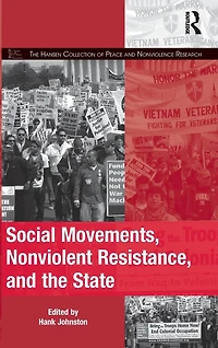Social Movements, Nonviolent Resistance, and the State