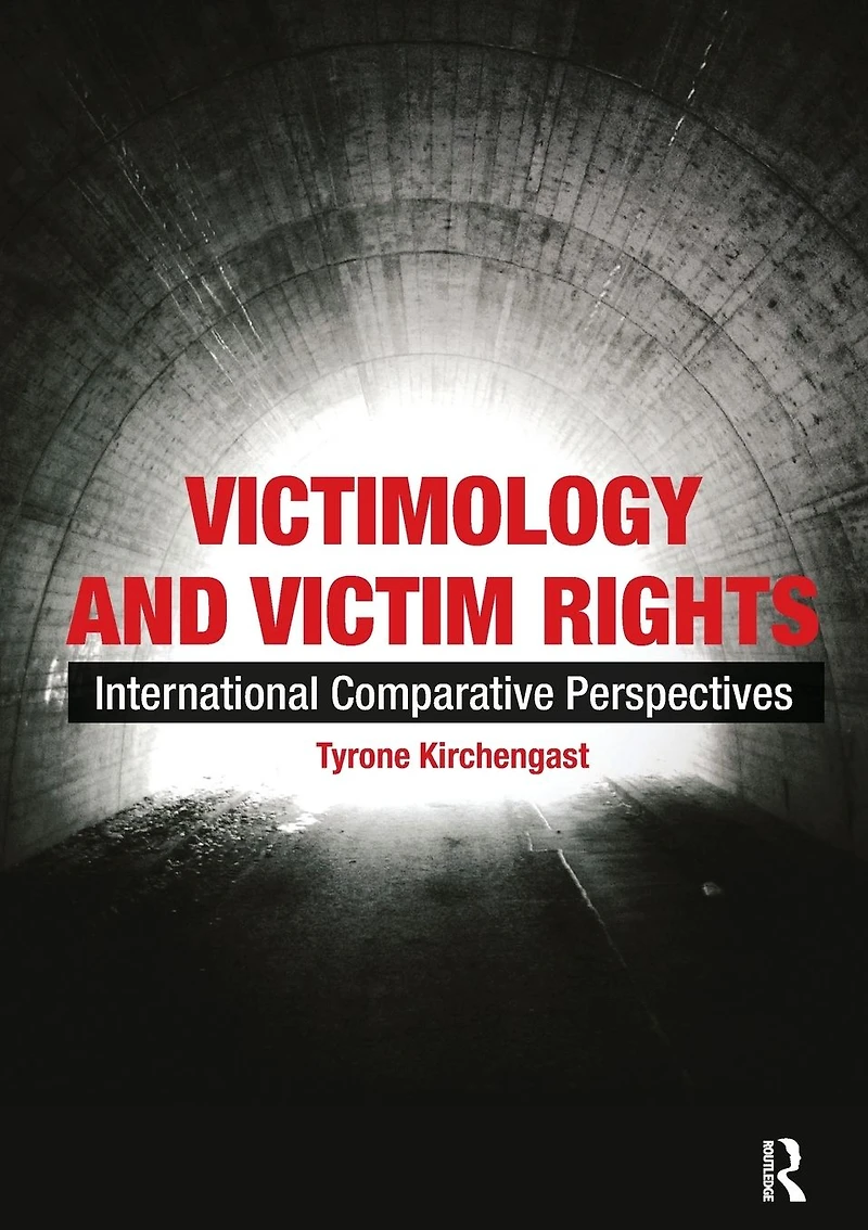 Victimology and Victim Rights: International comparative perspectives