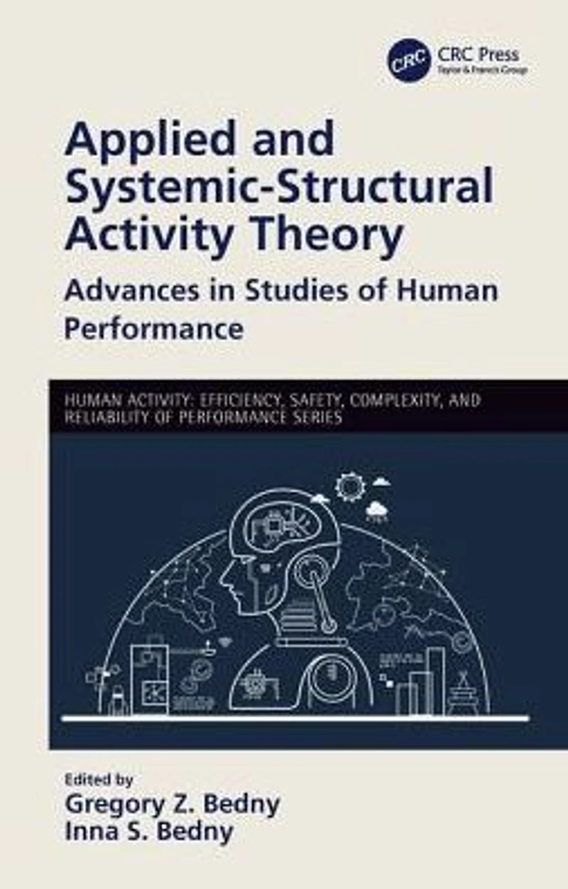 Applied and Systemic-Structural Activity Theory: Advances Studies of Human Performance