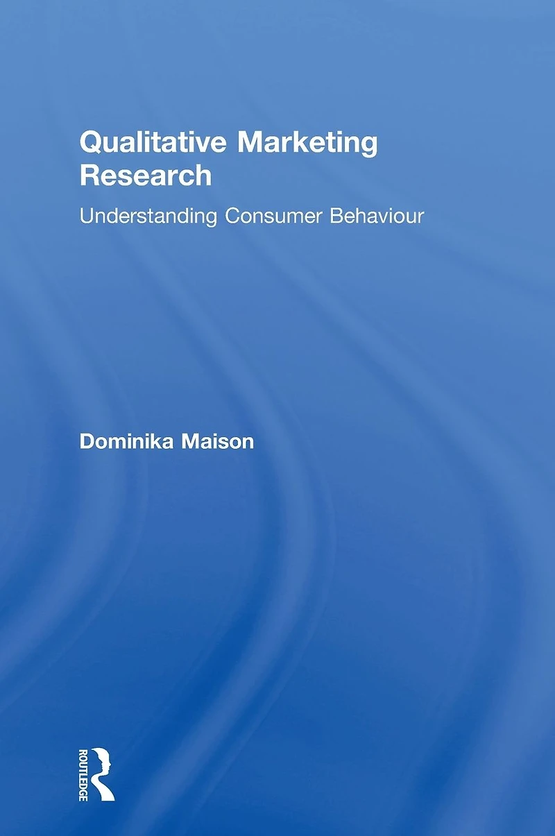 Qualitative Marketing Research: Understanding Consumer Behaviour