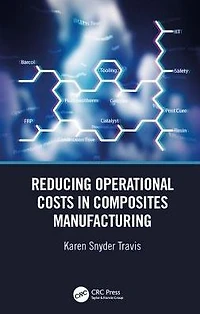 Reducing Operational Costs Composites Manufacturing